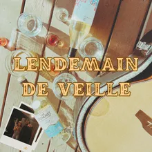 Lendemain de veille