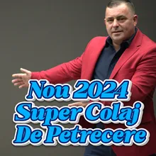 Nou 2024 Super Colaj De Petrecere