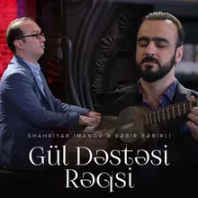 Gül Dəstəsi Rəqsi