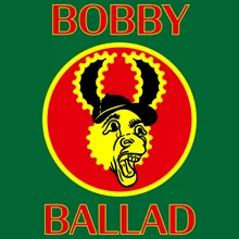 Bobby Ballad
