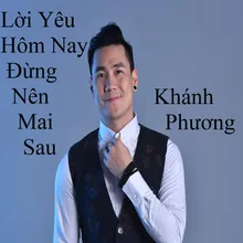 Lời Yêu Hôm Nay Đừng Nên Mai Sau 2