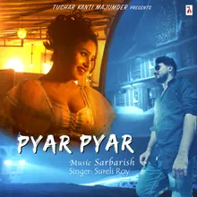 Pyar Pyar