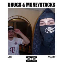 Drugs & Moneystacks