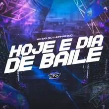 HOJE É DIA DE BAILE