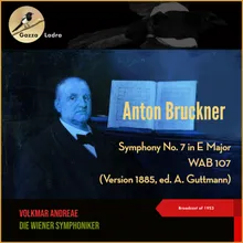 Bruckner: Symphony No. 7 in E Major, WAB 107 (Version 1885, ed. A. Guttmann) - III. Scherzo: sehr schnell