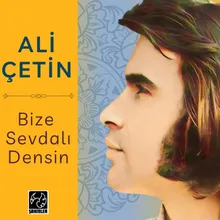 Bize Sevdalı Densin