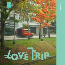 LOVE TRIP