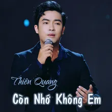 Còn Nhớ Không Em