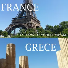 FRANCE GRÈCE La Flamme Olympique voyage