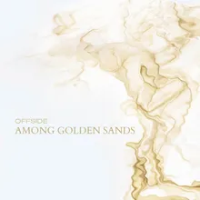 Among golden sands