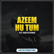 Azeem Hu Tum