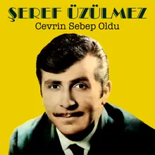 Cevrin Sebep Oldu