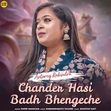 Chander Hasi Badh Bhengeche