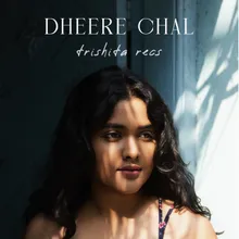 Dheere Chal