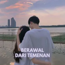 BERAWAL DARI TEMENAN