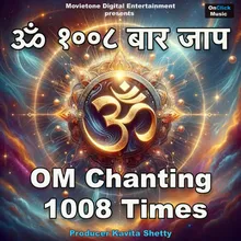 Om Chanting 1008 Times