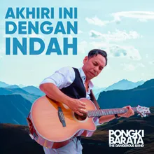 Akhiri Ini Dengan Indah