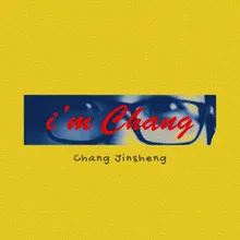 I'm Chang