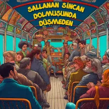 sallanan sincan dolmuşunda düşmeden