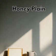 Honey Plain