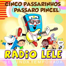 Cinco Passarinhos (Pássaro Pincel) [Segunda Temporada]