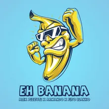 Eh Banana