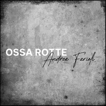 Ossa Rotte