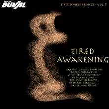 Tired Awakening