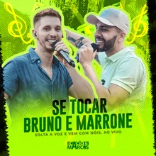 Se Tocar Bruno e Marrone