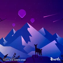 Touch The North Star