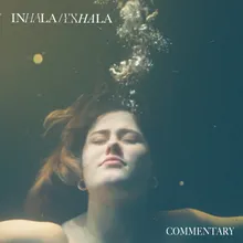 inhala/exhala commentary