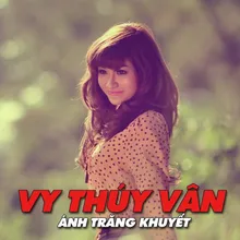 Ánh Trăng Khuyết - Short Version 2