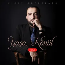 Yaşa, Könül