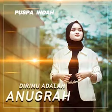 DIRIMU ADALAH ANUGRAH