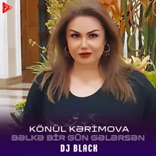 Bəlkə Bir Gün Gələrsən