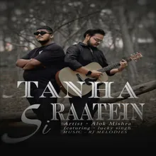 Tanha Si Raatein