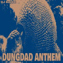 Dungdad Anthem