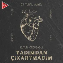 Yadımdan Çıxartmadım