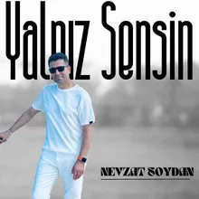 Yalnız Sensin