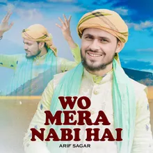 Wo Mera Nabi Hai