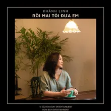 Rồi Mai Tôi Đưa Em