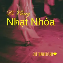 Dĩ Vãng Nhạt Nhòa