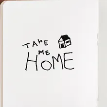 take me home