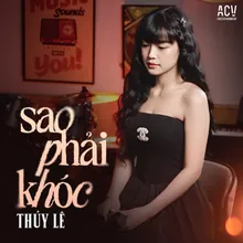 Sao Phải Khóc