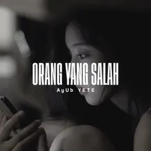 Orang Yang Salah