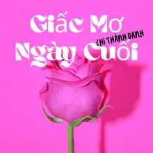 Giấc Mơ Ngày Cuối