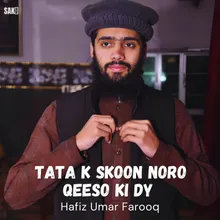 Tata K Skoon Noro Qeeso Ki Dy