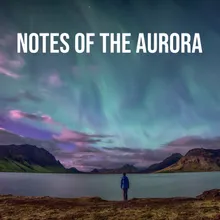 Notes of the Aurora