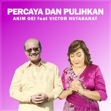 PERCAYA DAN PULIHKAN