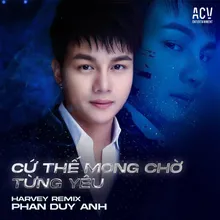 Cứ Thế Mong Chờ